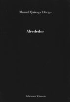 alrededor-manuel quiroga clerigo-9788494929595 alrededor-manuel quiroga clerigo-9788494929595