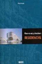 nueva arquitectura residencial-bridget vranckx-9788496449695 nueva arquitectura residencial-bridget vranckx-9788496449695