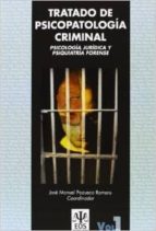 tratado psicopatologia criminal-jose manuel pozueco romero-9788497275095 tratado psicopatologia criminal-jose manuel pozueco romero-9788497275095