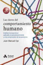 las claves del comportamiento humano (ebook)-juan manuel opi-9788497355995 las claves del comportamiento humano (ebook)-juan manuel opi-9788497355995