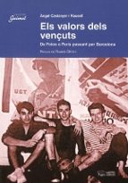 els valors dels vençuts: de foios a paris passant per barcelona-angel castanyer-9788497790895 els valors dels vençuts: de foios a paris passant per barcelona-angel castanyer-9788497790895