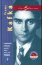 franz kafka. obras selectas-franz kafka-9788497941495 franz kafka. obras selectas-franz kafka-9788497941495