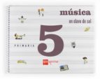 MÚSICA EN CLAVE DE SOL 5º PRIMARIA ED 2009 GALLEGO