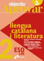 objectiu aprovar loe llengua catalana i literatura 2n eso-9788499060095 objectiu aprovar loe llengua catalana i literatura 2n eso-9788499060095