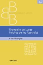 evangelio de lucas. hechos de los apóstoles (ebook)-cordula langner-9788499457895 evangelio de lucas. hechos de los apóstoles (ebook)-cordula langner-9788499457895