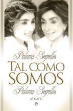 tal como somos-paloma segrelles-9788499703695 tal como somos-paloma segrelles-9788499703695