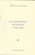 la continuidad del mundo y del arte-pedro aullon de haro-9788499822495 la continuidad del mundo y del arte-pedro aullon de haro-9788499822495