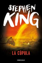 la cupula-stephen king-9788499891095 la cupula-stephen king-9788499891095