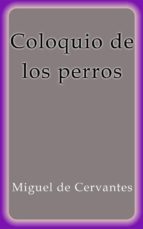 coloquio de los perros (ebook)-miguel cervantes de-miguel cervantes de-9788822846495 coloquio de los perros (ebook)-miguel cervantes de-miguel cervantes de-9788822846495