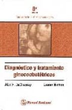 diagnostico y tratamiento ginecoobstetricos (8ª ed.)-alan h. decherney-lauren nathan-9789707290495 diagnostico y tratamiento ginecoobstetricos (8ª ed.)-alan h. decherney-lauren nathan-9789707290495