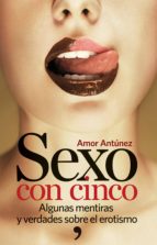sexo con cinco (ebook)-amor antunez-9789802714995 sexo con cinco (ebook)-amor antunez-9789802714995