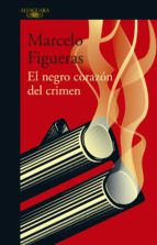 el negro corazón del crimen (ebook)-marcelo figueras-9789877383195 el negro corazón del crimen (ebook)-marcelo figueras-9789877383195