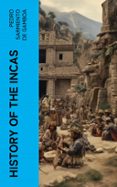 Buenos libros electrónicos de descarga gratuita HISTORY OF THE INCAS  (edición en inglés)  4066339556805