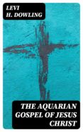 Descargar ebooks gratis ipad THE AQUARIAN GOSPEL OF JESUS CHRIST