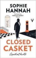 closed casket (the new hercule poirot mystery)-sophie hannah-9780008134105 closed casket (the new hercule poirot mystery)-sophie hannah-9780008134105