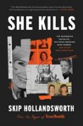 SHE KILLS