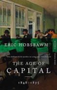 the age of capital: 1848-1875-eric hobsbawm-9780349104805 the age of capital: 1848-1875-eric hobsbawm-9780349104805