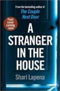 a stranger in the house-shari lapena-9780593077405 a stranger in the house-shari lapena-9780593077405