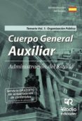 cuerpo general auxiliar. administracion del estado. temario vol 1: organizacion publica (ebook)-9781524305505 cuerpo general auxiliar. administracion del estado. temario vol 1: organizacion publica (ebook)-9781524305505