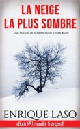 la neige la plus sombre (ebook)-9781547512805 la neige la plus sombre (ebook)-9781547512805