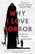WHY I LOVE HORROR
