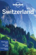 switzerland 8th ed. (lonely planet 2015) (country regional guides )-nicola williams-9781742207605 switzerland 8th ed. (lonely planet 2015) (country regional guides )-nicola williams-9781742207605