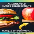 ALIMENTAÇÃO E AUTOCONHECIMENTO  (edición en portugués)