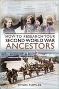 eBooks pdf: HOW TO RESEARCH YOUR SECOND WORLD WAR ANCESTORS  (edición en inglés) in Spanish