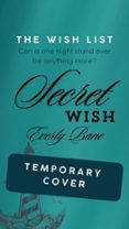 SECRET WISH: THE WISH LIST, BOOK 1