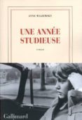 une annee studieuse-anne wiazemsky-9782070126705 une annee studieuse-anne wiazemsky-9782070126705