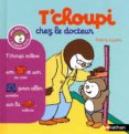 n13 - t'choupi chez le docteur-thierry courtin-9782092537305 n13 - t'choupi chez le docteur-thierry courtin-9782092537305
