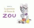 la provision de bisous de zou-michel gay-9782211097505 la provision de bisous de zou-michel gay-9782211097505