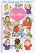 salud (mini diccionario por imagenes)-nathalie belineau-emilie beaumont-9782215082705 salud (mini diccionario por imagenes)-nathalie belineau-emilie beaumont-9782215082705