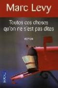toutes ces choses qu on ne s est pas dites-marc levy-9782266187305 toutes ces choses qu on ne s est pas dites-marc levy-9782266187305