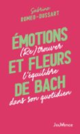 ÉMOTIONS ET FLEURS DE BACH : (RE)TROUVER L'ÉQUILIBRE DANS SON QUOTIDIEN