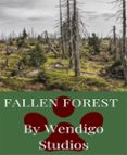 Descargar libros de isbn FALLEN FOREST
         (edición en inglés) en español de WENDIGO STUDIOS 9783748793205