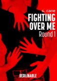 Libros textiles gratis descargar pdf FIGHTING OVER ME - EPISODE 1