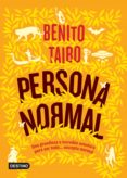persona normal (ebook)-benito taibo-9786070710605 persona normal (ebook)-benito taibo-9786070710605