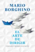 el arte de dirigir (el arte de) (ebook)-mario borghino-9786073110105 el arte de dirigir (el arte de) (ebook)-mario borghino-9786073110105