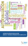 acreditación en educación básica y técnico productiva (2009-2015) (ebook)-acreditación y certificación de la calidad educativa sistema nacional de evaluación-9786124322105 acreditación en educación básica y técnico productiva (2009-2015) (ebook)-acreditación y certificación de la calidad educativa sistema nacional de evaluación-9786124322105