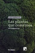 las plantas que comemos-pere puigdomenech-9788400088705 las plantas que comemos-pere puigdomenech-9788400088705
