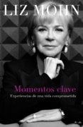 momentos clave (ebook)-liz mohn-9788401348105 momentos clave (ebook)-liz mohn-9788401348105