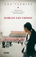 hablan los chinos-ana fuentes fernandez-9788403012905 hablan los chinos-ana fuentes fernandez-9788403012905