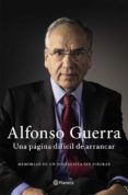 una página difícil de arrancar (ebook)-alfonso guerra-9788408069805 una página difícil de arrancar (ebook)-alfonso guerra-9788408069805