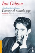 lorca y el mundo gay-ian gibson-9788408094005 lorca y el mundo gay-ian gibson-9788408094005