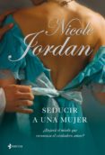 seducir a una mujer (ebook)-nicole jordan-9788408100805 seducir a una mujer (ebook)-nicole jordan-9788408100805