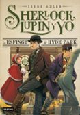 sherlock, lupin y yo 8: la esfinge de hyde park-irene adler-9788408150305 sherlock, lupin y yo 8: la esfinge de hyde park-irene adler-9788408150305