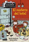 quien lo hizo 1. el misterio del hotel-martin widmark-helena willis-9788408157205 quien lo hizo 1. el misterio del hotel-martin widmark-helena willis-9788408157205
