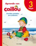 aprende con caillou + 3 años-9788408171805 aprende con caillou + 3 años-9788408171805