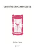 Descarga el libro de amazon a la computadora. CRONÓMETRO IMPACIENTE iBook de MÍRIAM PUSPOS in Spanish 9788411998505